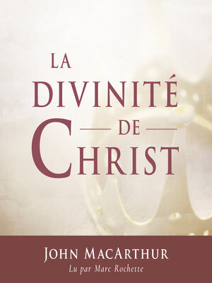 cover image of La Divinité de Christ